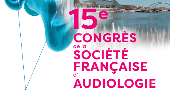 15è congrès de la Société Française Audiologie 13 et 14 décembre 2019 - ENS - Site Monod AMPHITHÉÂTRE MÉRIEUX Place de l’École, 69007 LYON - Périphérique ou central ? Comment à l’avenir ne pas méconnaître un trouble de l’audition.