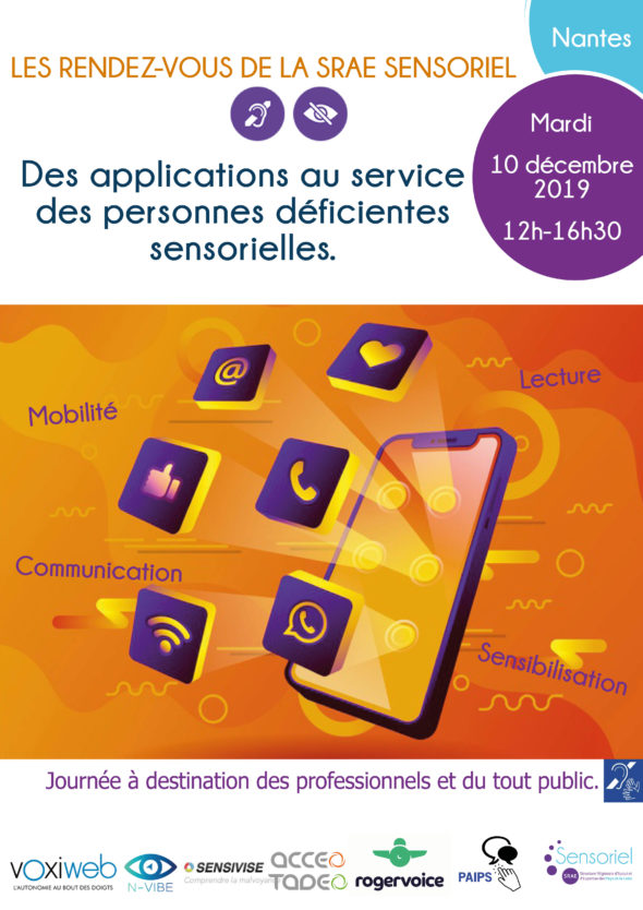 Les rendez-vous de la SRAE Sensoriel : Des applications au service des personnes déficientes sensorielles - à Nantes, mardi 10 décembre 2019 12h-16h30. Journée à destination des professionnels et du tout public.