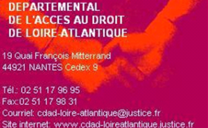 Conseil Départemental de l'accès au droit de Loire-Atlantique 02.51.17.96.95 cdad-loire-atlantique@justice.fr www.cdad-loireatlantique.justice.fr