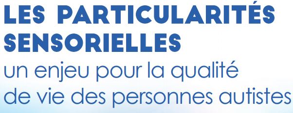 particularités sensorielles autisme