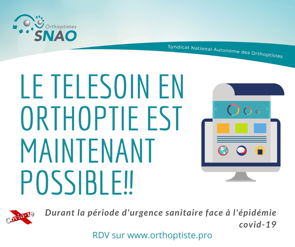 Durant la période d'urgence sanitaire face à l'épidémie Covid19 - Le télésoin en orthoptie est maintenant possible - rdv sur www.orthoptiste.pro